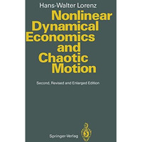 Nonlinear Dynamical Economics and Chaotic Motion [Paperback]