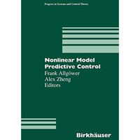 Nonlinear Model Predictive Control [Paperback]