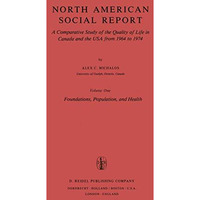 North American Social Report: A Comparative Study of the Quality of Life in Cana [Paperback]