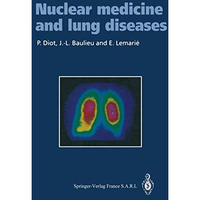 Nuclear medicine and lung diseases [Paperback]