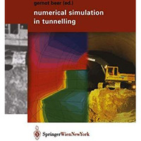 Numerical Simulation in Tunnelling [Paperback]