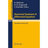 Numerical Treatment of Differential Equations: Proceedings of a Conference, Held [Paperback]