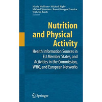 Nutrition and Physical Activity: Health Information Sources in EU Member States, [Paperback]