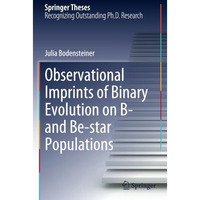 Observational Imprints of Binary Evolution on B- and Be-star Populations [Paperback]