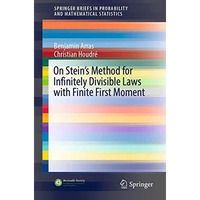 On?Stein's?Method?for?Infinitely?Divisible?Laws?with?Finite?First?Moment [Paperback]