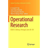 Operational Research: IO2017, Valen?a, Portugal, June 28-30 [Paperback]