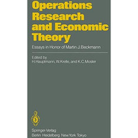 Operations Research and Economic Theory: Essays in Honor of Martin J. Beckmann [Paperback]