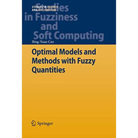 Optimal Models and Methods with Fuzzy Quantities [Paperback]