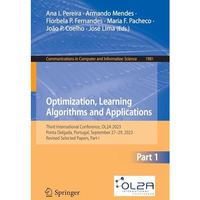 Optimization, Learning Algorithms and Applications: Third International Conferen [Paperback]