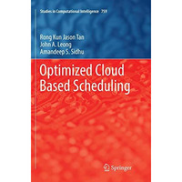 Optimized Cloud Based Scheduling [Paperback]