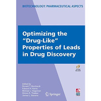 Optimizing the  Drug-Like  Properties of Leads in Drug Discovery [Hardcover]