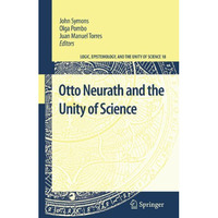 Otto Neurath and the Unity of Science [Hardcover]