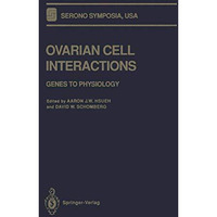 Ovarian Cell Interactions: Genes to Physiology [Paperback]