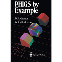 PHIGS by Example [Hardcover]