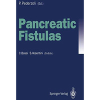 Pancreatic Fistulas [Paperback]