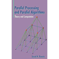 Parallel Processing and Parallel Algorithms: Theory and Computation [Paperback]