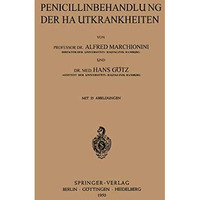 Penicillinbehandlung der Hautkrankheiten [Paperback]