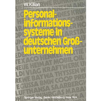 Personalinformationssysteme in deutschen Gro?unternehmen: Ausbaustand und Rechts [Paperback]