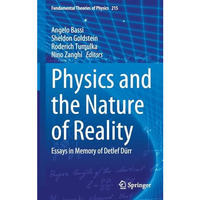 Physics and the Nature of Reality: Essays in Memory of Detlef D?rr [Hardcover]