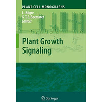 Plant Growth Signaling [Paperback]