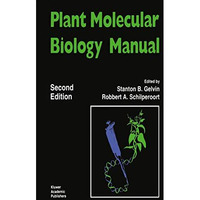 Plant Molecular Biology Manual [Paperback]