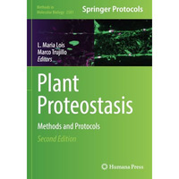 Plant Proteostasis: Methods and Protocols [Paperback]