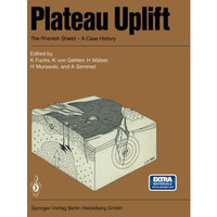 Plateau Uplift: The Rhenish Shield  A Case History [Paperback]