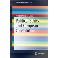 Political Ethics and European Constitution [Paperback]