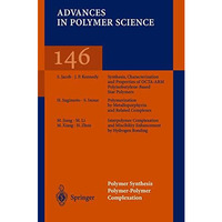 Polymer Synthesis Polymer-Polymer Complexation [Paperback]