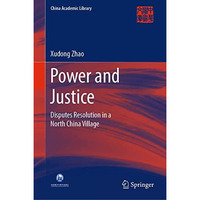 Power and Justice: Disputes Resolution in a North China Village [Hardcover]