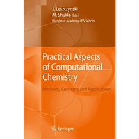 Practical Aspects of Computational Chemistry: Methods, Concepts and Applications [Paperback]