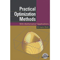 Practical Optimization Methods: With Mathematica? Applications [Hardcover]