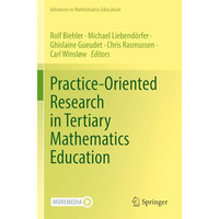 Practice-Oriented Research in Tertiary Mathematics Education [Paperback]