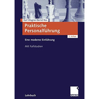 Praktische Personalf?hrung: Eine moderne Einf?hrung [Paperback]