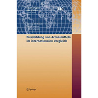 Preisbildung von Arzneimitteln im internationalen Vergleich [Hardcover]