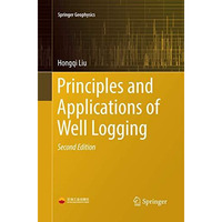 Principles and Applications of Well Logging [Paperback]