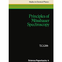 Principles of M?ssbauer Spectroscopy [Paperback]