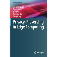 Privacy-Preserving in Edge Computing [Paperback]