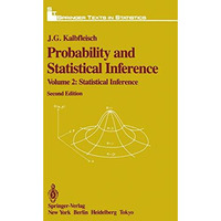 Probability and Statistical Inference: Volume 2: Statistical Inference [Hardcover]