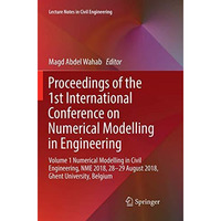 Proceedings of the 1st International Conference on Numerical Modelling in Engine [Paperback]