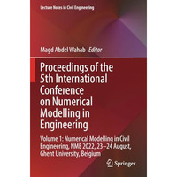 Proceedings of the 5th International Conference on Numerical Modelling in Engine [Paperback]