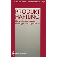 Produkthaftung: Herausforderung an Manager und Ingenieure [Paperback]