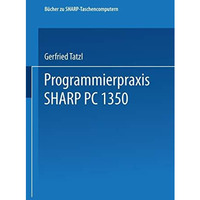 Programmierpraxis SHARP PC-1350 [Paperback]