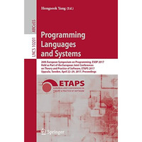 Programming Languages and Systems: 26th European Symposium on Programming, ESOP  [Paperback]