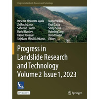 Progress in Landslide Research and Technology, Volume 2 Issue 1, 2023 [Paperback]