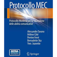 Protocollo MEC: Protocollo Montr?al per la valutazione delle abilit? comunicativ [Paperback]