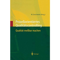 Proze?orientiertes Qualit?tscontrolling: Qualit?t me?bar machen [Paperback]