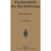 Psychotechnik der Buchf?hrung [Paperback]