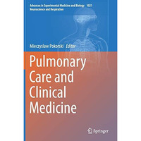 Pulmonary Care and Clinical Medicine [Hardcover]