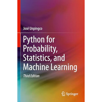 Python for Probability, Statistics, and Machine Learning [Paperback]